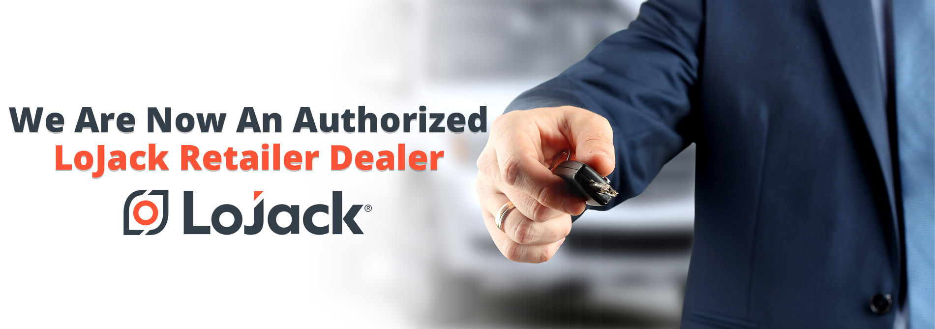 We Are Now An Authorized LoJack Retailer Dealer